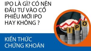 Đầu tư IPO cho người mới: Cách đầu tư hiệu quả