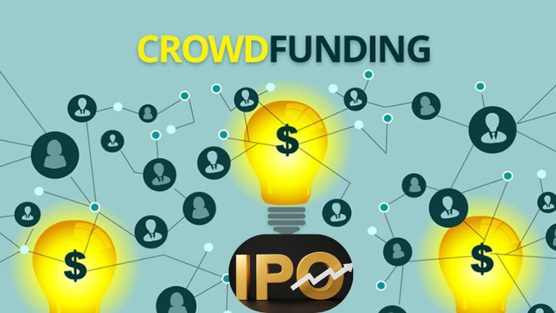 IPO và Crowdfunding đã dần trở thành những phương pháp phổ biến